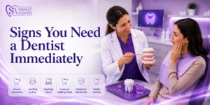Signs You Need to See a Dentist Immediately