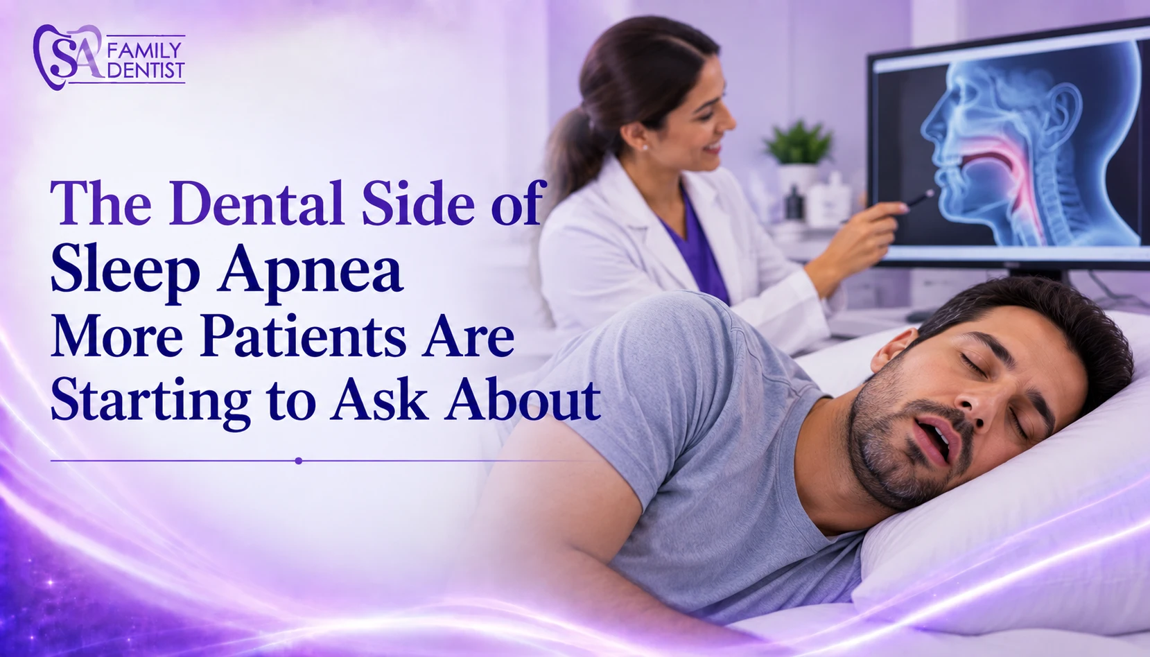 The Dental Side of Sleep Apnea More Patients